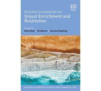 Research Handbook on Unjust Enrichment and Restitution