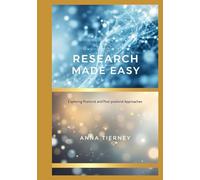 Research Made Easy: Exploring Positivist and Post-positivist Approaches