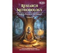 Research Methodology: A Guide to Research Practitioners (Volume 2)