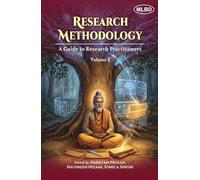 Research Methodology: A Guide to Research Practitioners (Volume 2)