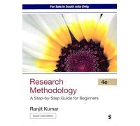 Research Methodology: A Step By Step Guide For Beginners, 4Th Edn