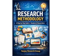 Research Methodology: A Step by Step Guide for Students & Researchers