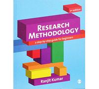 Research Methodology: Step-by-Step Guide for Beginners: A Step-by-Step Guide for Beginners