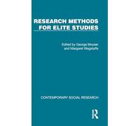 Research Methods for Elite Studies