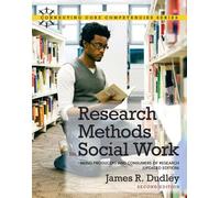 Research Methods for Social Work: Being Producers and Consumers of Research-Dudl