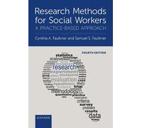 Research Methods for Social Workers 4e: A Practice-Based Approach