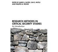 Mark B. Salter Research Methods in Critical Security Studies (Tascabile)