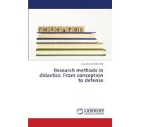 Research methods in didactics: From conception to defense