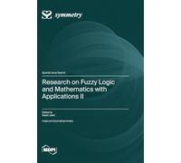 Research on Fuzzy Logic and Mathematics with Applications II