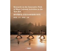 Research on the Innovative Path of Mass Cultural Activities in the New Era