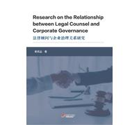 Research on the Relationship between Legal Counsel and Corporate Governance