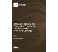 Research Progress and Prospect of Functional Thin Films & Hard Protective Coatings