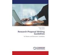 Research Proposal Writing Guidelines: For Master and Doctorate Candidates