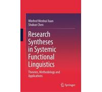 Research Syntheses in Systemic Functional Linguistics: Theories, Methodology and Applications