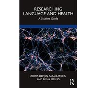Researching Language and Health: A Student Guide