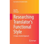 Researching Translator's Functional Style: A Corpus-assisted Approach