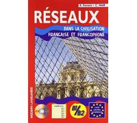 Reseaux. Dans la civilisation française. Per la Scuola media