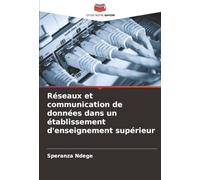 Réseaux et communication de données dans un établissement d'enseignement supérieur