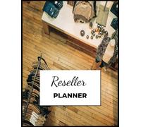 Reseller Planner: Weekly Sales & Inventory Organizer | E-Commerce To-Do List, Task Tracker & Business Management Notebook for Small Business Owners