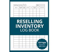 Reselling Inventory Logbook: Simple Record-Keeping for Resellers & Small Business Owners: A clean, easy-to-use inventory tracker with 120 pages and space for over 2,000 product entries