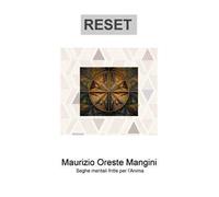 Reser. Seghe mentali fritte per l'anima