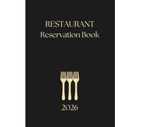 Reservation Book for Restaurant 2026: Booking Diary 2026 2 Pages per Day, 365 Day Hostess Table Reservations, For Cafés, Hotels & Restaurants, January - December 2025, Dated, Customer Contact Pages.