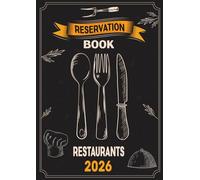 Reservation Book for Restaurants 2026: 2 pages per day for 365 days | 72 reservation per day for cafés, hotels and restaurants | lunch and dinner | format A4