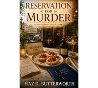 Reservation For Murder: A Small-Town Culinary Cozy Mystery with an Amateur Sleuth