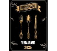 Reservierungsbuch 2026: 1 tag 1 seite für 365 Tage | terminplaner für Gastronomie, Cafés, Hotels und Restaurants | 36 Reservierung pro Tag | A4