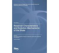 Reservoir Characteristics and Evolution Mechanisms of the Shale