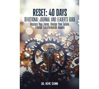 RESET: 40-DAY DEVOTIONAL JOURNAL AND LEADER'S GUIDE