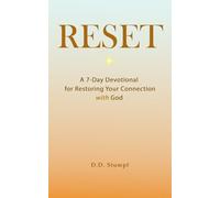 RESET: A 7-Day Devotional for Restoring Your Connection with God
