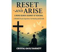 Reset and Arise: A Word Search Journey of Renewal: A Mindful Puzzle Experience for Healing and Growth
