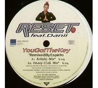 Reset Feat.Danii - You Got the Key (Remix)/You Go