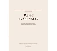 Reset for ADHD Adults: A 26-Week Planner with Brain Dumps, Dopamine Menus & Body Double Sessions
