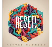 Reset! - Future Madness