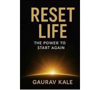 RESET LIFE: The Power to Start Again