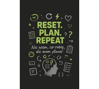 RESET.PLAN.REPEAT. Pomoc w organizacji czasu i emocji dla nastolatków, Planowanie czasu dla młodzieży, Planer mental wellness: Rozwój na luzie, Planer ... journal dla młodzieży, Organizer dla ucznia