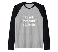 Reset Restart Refocus Growth Productivity Mindset - Maglia con Maniche Raglan