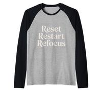 Reset Restart Refocus Growth Productivity Mindset - Maglia con Maniche Raglan