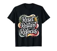 Reset Restart Refocus Growth Productivity Mindset - Maglietta