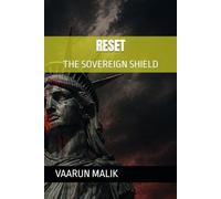 RESET: THE SOVEREIGN SHIELD