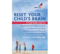 Victoria Dunckley Reset Your Child's Brain (Tascabile)