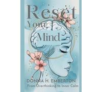 RESET YOUR MIND: From Overthinking to Inner Calm