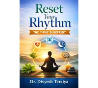 Reset your rhythm : the 7 day blueprint