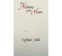Reshad Feild The Alchemy of the Heart (Tascabile)