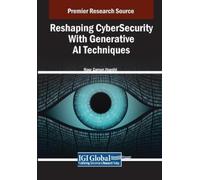 Reshaping CyberSecurity With Generative AI Techniques (Tascabile)
