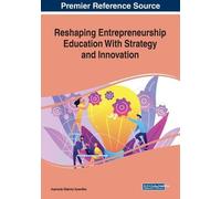 Reshaping Entrepreneurship Education With Strategy and Innovation (Tascabile)