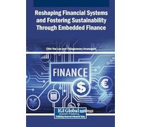 Reshaping Financial Systems and Fostering Sustainability Through Embedded Finance
