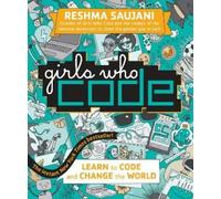 Reshma Saujani Girls Who Code (Copertina rigida) Girls Who Code